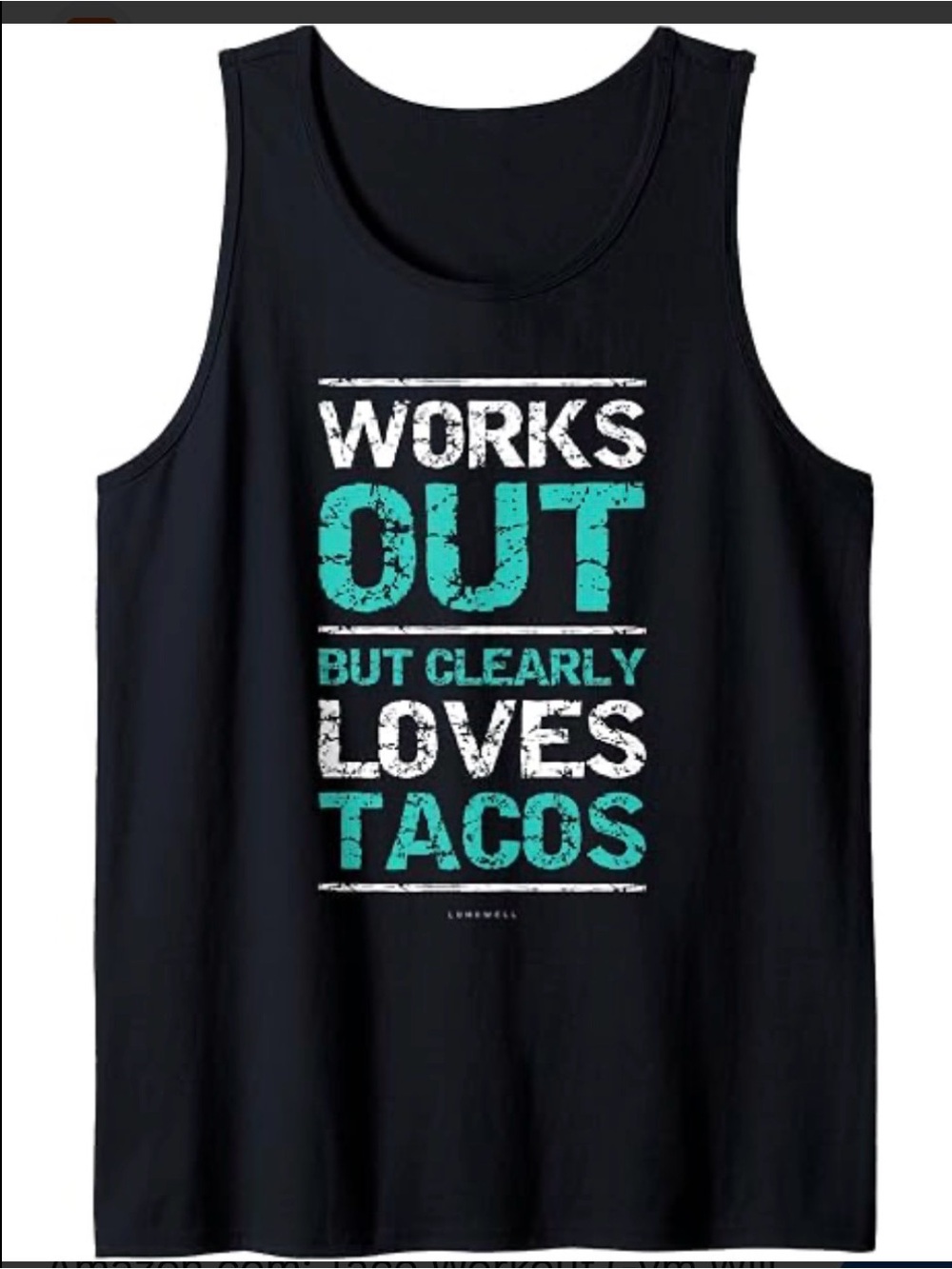 “Works Out But Clearly Loves Tacos” Funny Muscle Tank Medium Black & Teal Amazon